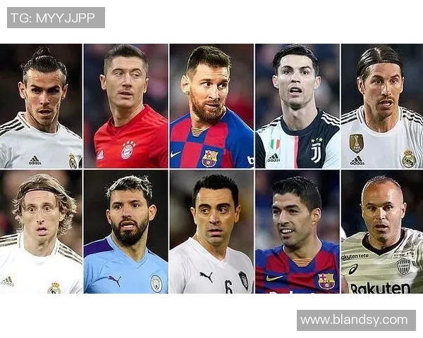 2025年度全球足球球星排名榜前十名精彩揭晓，谁是第一名？